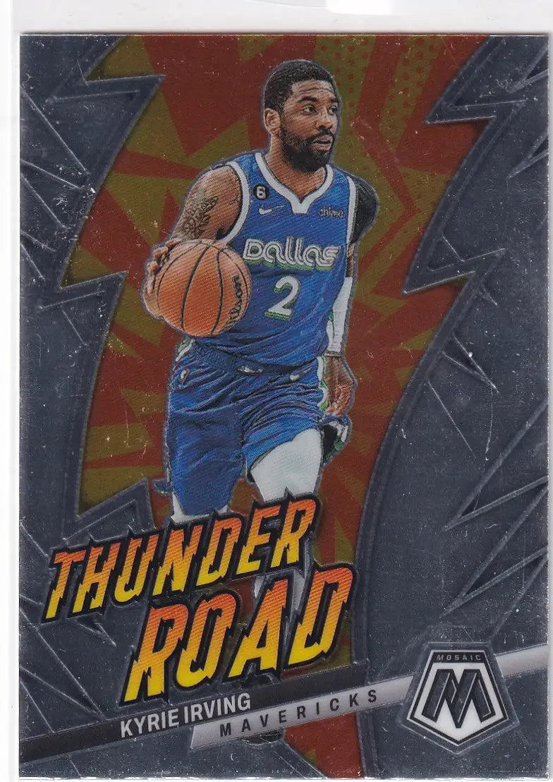 2022-23 MOSAIC #19 KYRIE IRVING THUNDER ROAD- DALLAS MAVERICKS