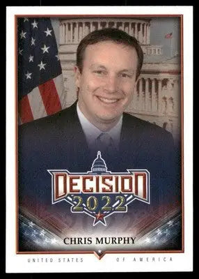 2022 Decision Chris Murphy #57 - Other
