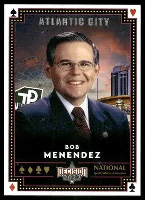 2022 Decision National Bob Menendez #AC-11 - Other