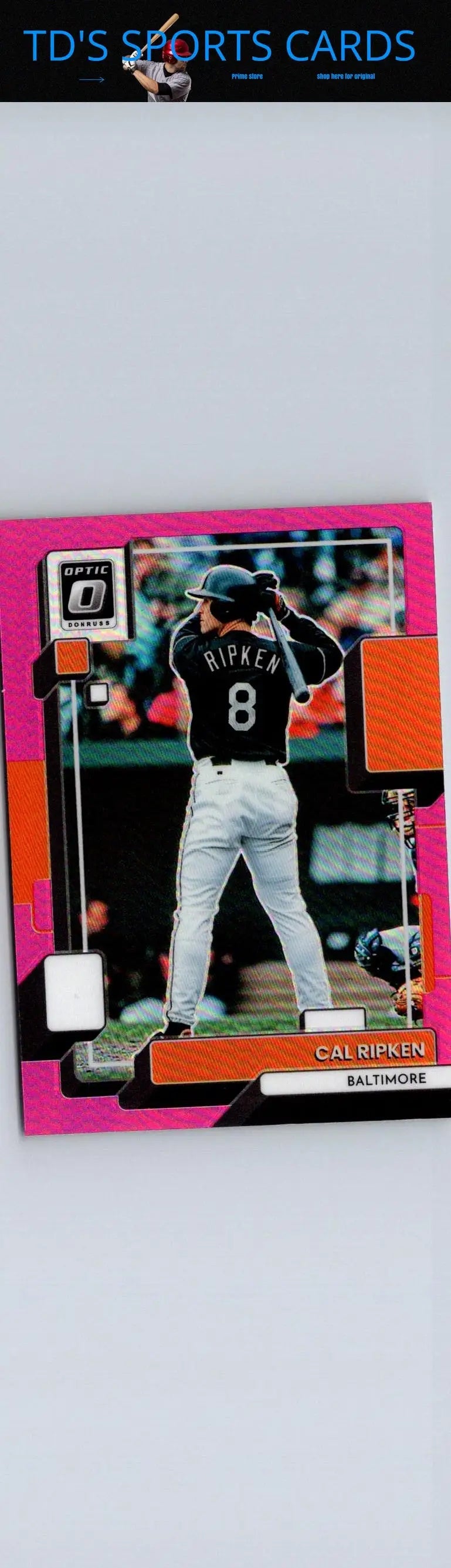 Cal Ripken Pink Prizm baseball card with pink border from 2022 Donruss Optic