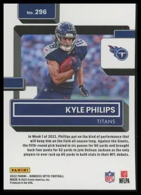 2022 Donruss Optic Kyle Philips RC 296 Tennessee Titans