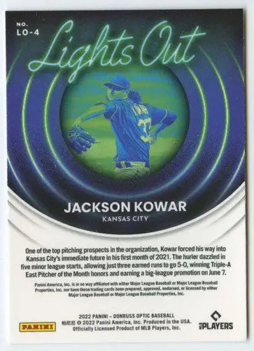 Baseball card from 2022 Donruss Optic Lights Out featuring Jackson Kowar Royals with original gloss