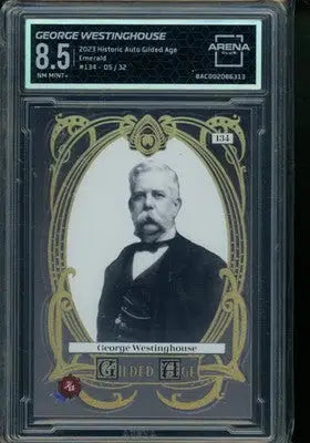 2022 Historic Autographs Gilded Age Emerald George Westinghouse 05/32 134 AC 8.5
