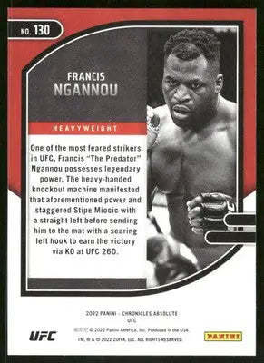 2022 Panini Chronicles Absolute UFC Francis Ngannou #130 Mixed Martial Arts - UFC/MMA Card Single