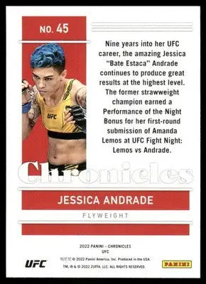 2022 Panini Chronicles Jessica Andrade #45 Mixed Martial Arts (MMA) - UFC/MMA Card Single
