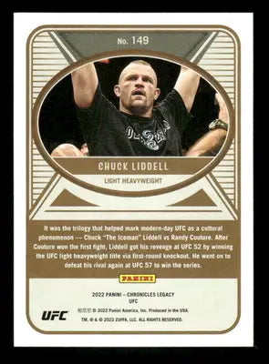 2022 Panini Chronicles Legacy UFC Chuck Liddell #149 Mixed Martial Arts