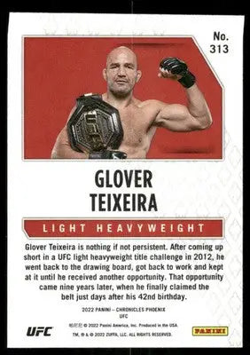 2022 Panini Chronicles Phoenix UFC Glover Teixeira #313 Mixed Martial Arts - UFC/MMA Card Single