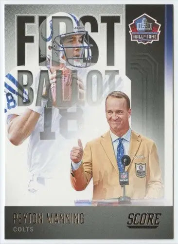 2022 Score First Ballot #1 Peyton Manning NM-MT Colts ID:50555 - Football Card Single
