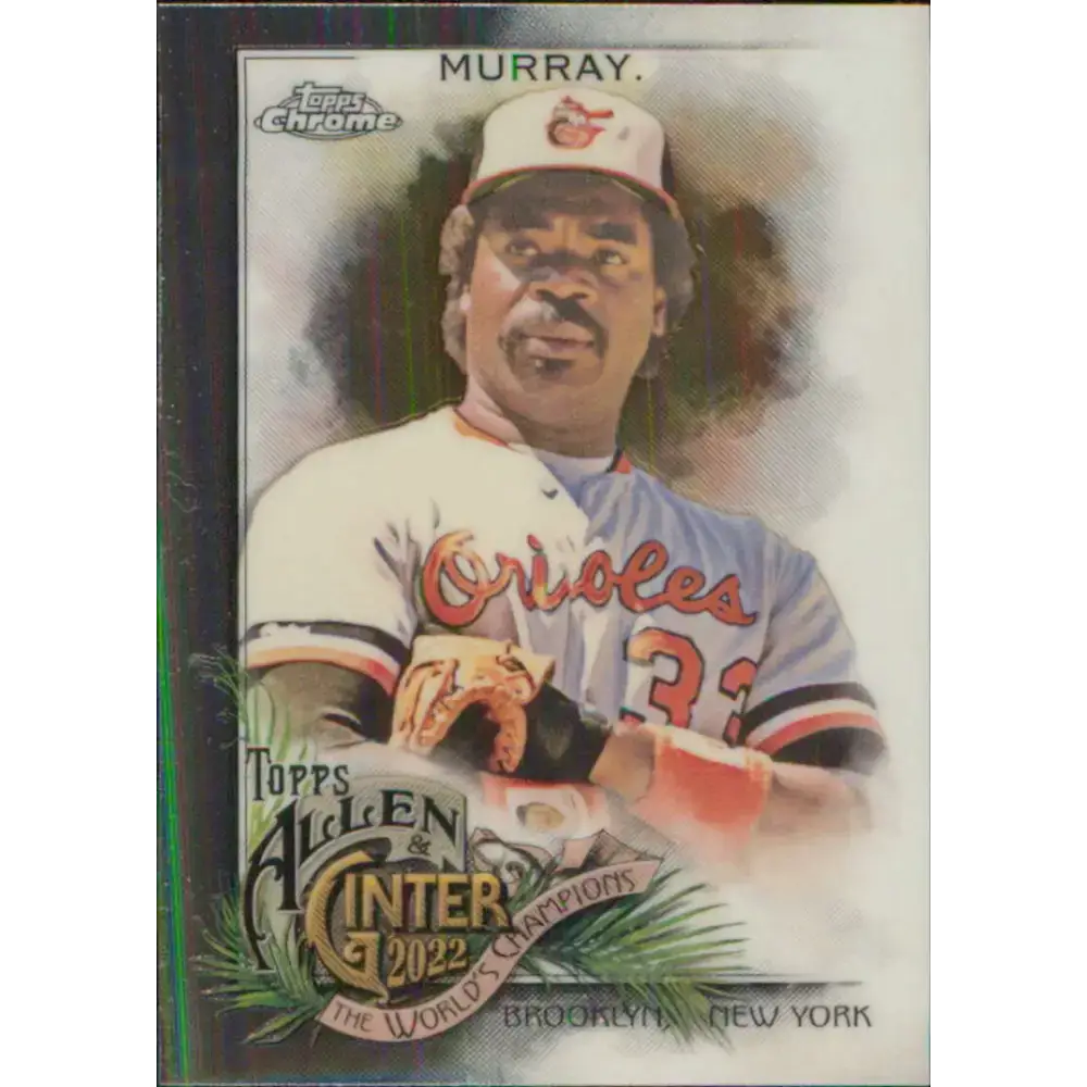 2022 Topps Allen and Ginter Chrome #44 Eddie Murray NM-MT Baltimore Orioles Baseball Card - Baseball Card Single