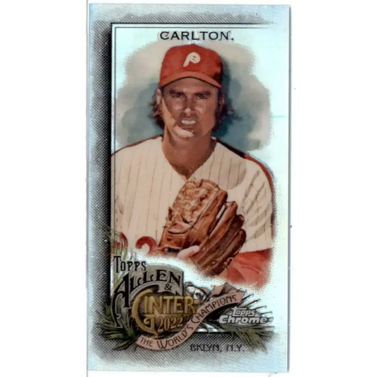 2022 Topps Allen and Ginter Chrome Mini Refractor #101 Steve Carlton NM-MT Philadelphia Phillies Baseball Card