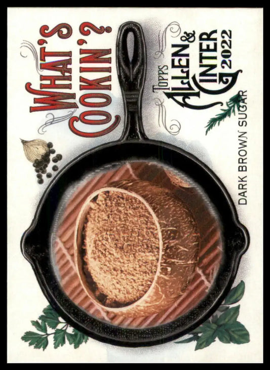 2022 Topps Allen & Ginter - What’s Cookin’? Complete Your Set You Choose Pick NM - Baseball Card Single