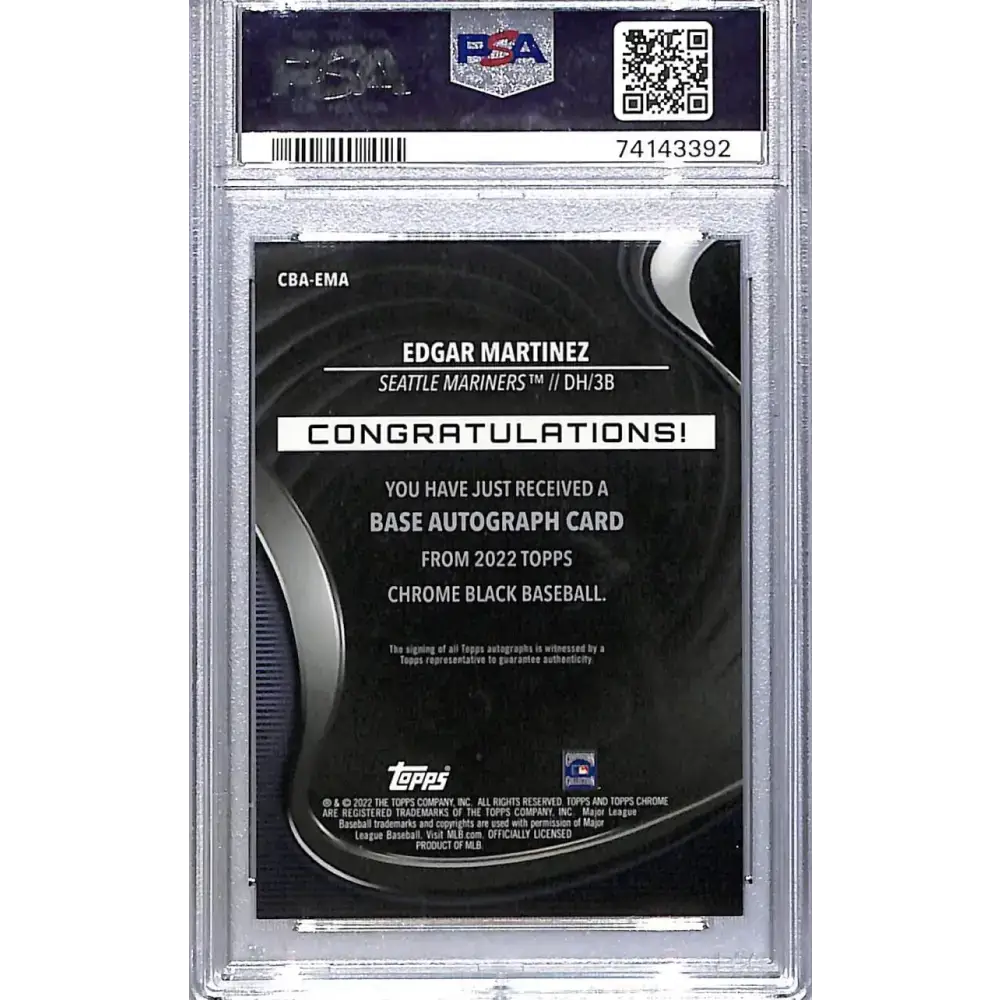 2022 Topps Chrome Black #CBA-EMA Edgar Martinez PSA 10 GEM MINT Auto Seattle Mariners - Baseball Card Single