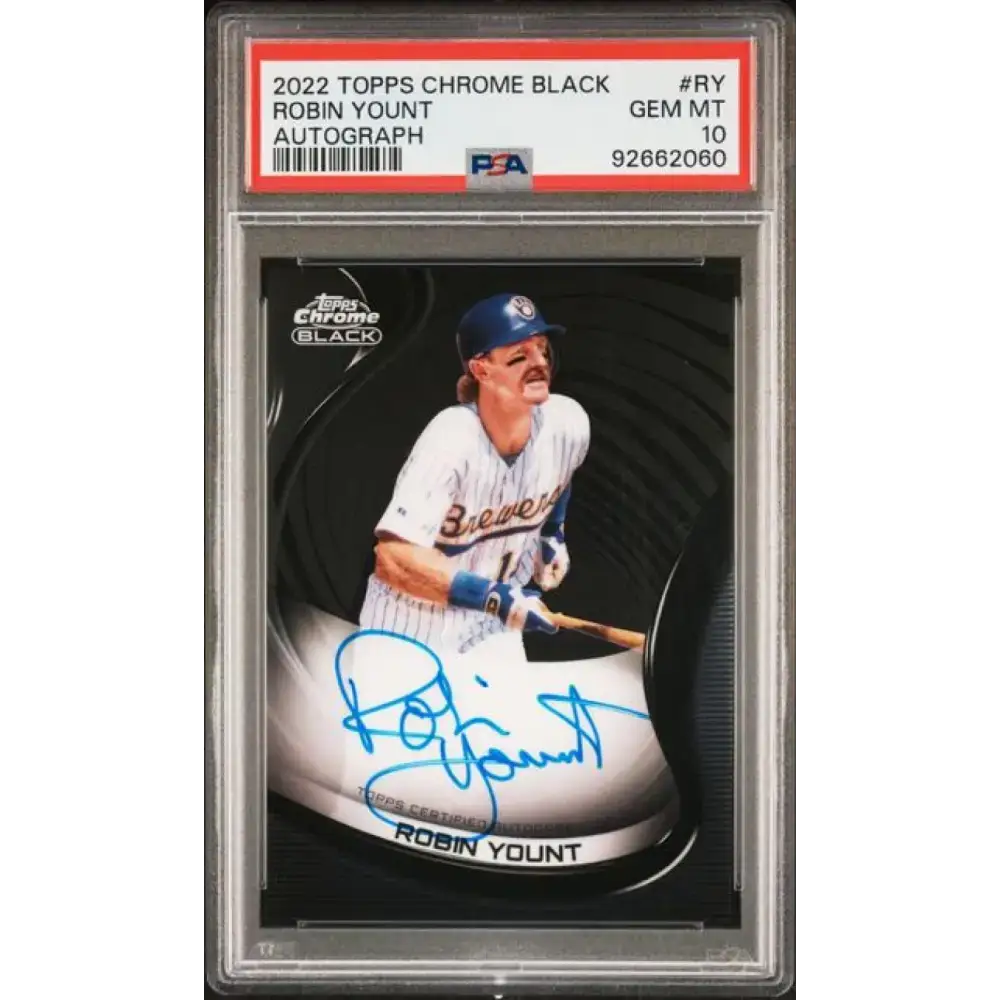 2022 Topps Chrome Black #CBA-RY Robin Yount PSA 10 GEM MINT Auto Milwaukee Brewers Baseball Card - Baseball Card Single