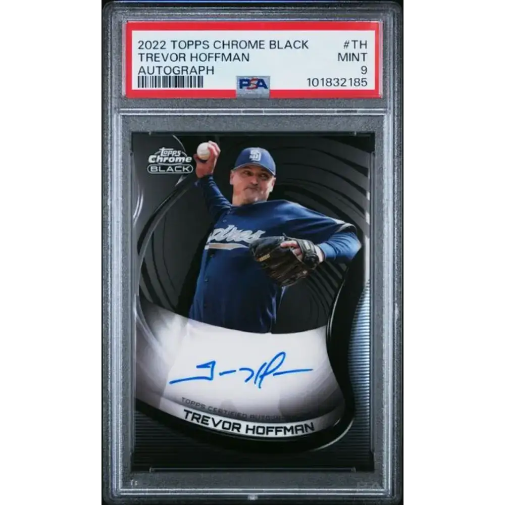2022 Topps Chrome Black #CBA-TH Trevor Hoffman PSA 9 MINT Auto San Diego Padres Baseball Card - Baseball Card Single