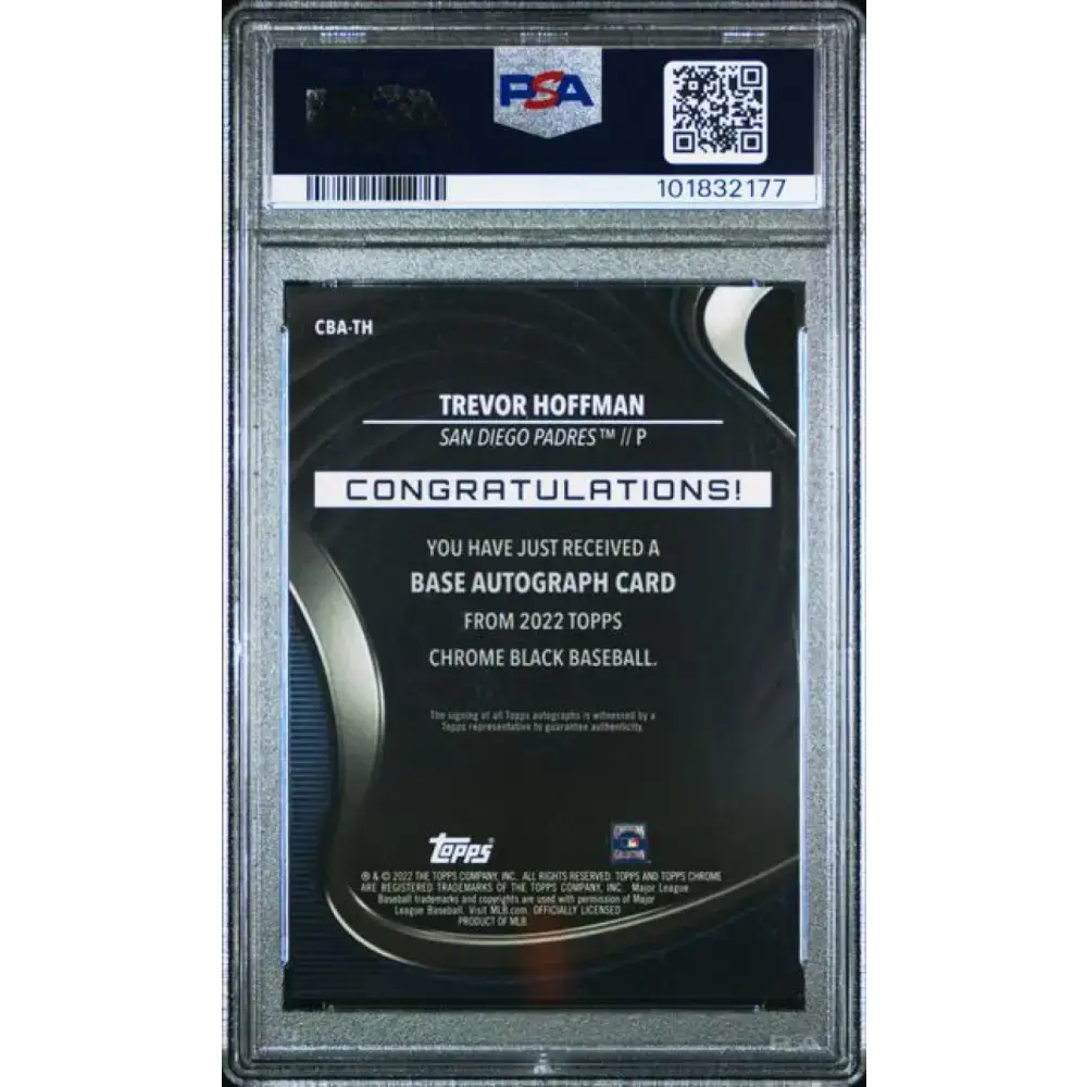 2022 Topps Chrome Black Refractor Gold #CBA-TH Trevor Hoffman PSA 9 MINT Auto 40/50 San Diego Padres Baseball Card