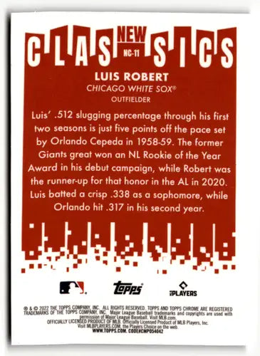 2022 Topps Chrome New Classics Refractor #NC-11 Luis Robert NM-MT White ID:47746 - Baseball Card Single
