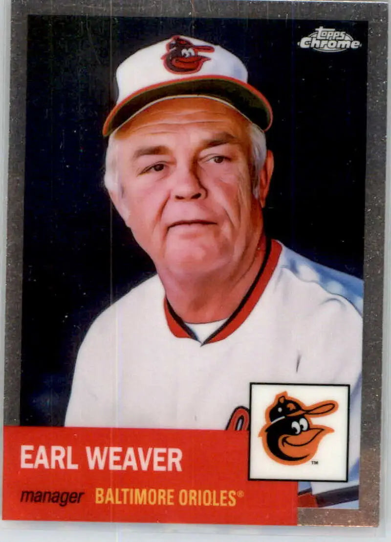2022 Topps Chrome Platinum Anniversary #311 Earl Weaver EX Excellent Baltimore Orioles Baseball Card - Baseball Card