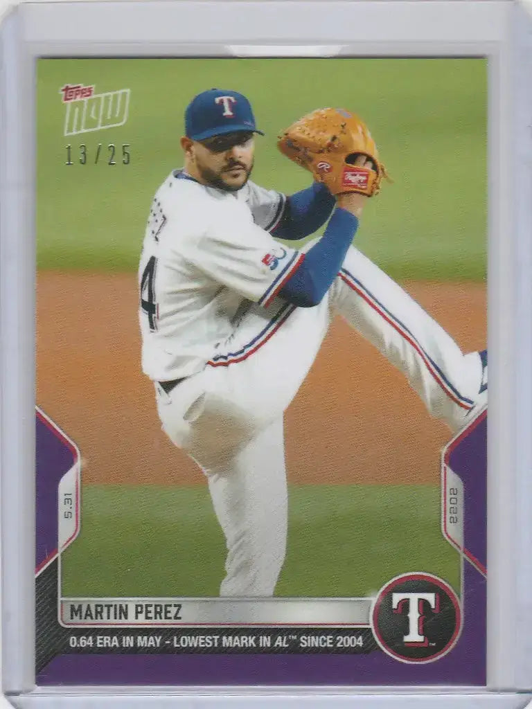 2022 TOPPS NOW PARALLEL #275 MARTIN PEREZ TEXAS RANGERS 13/25