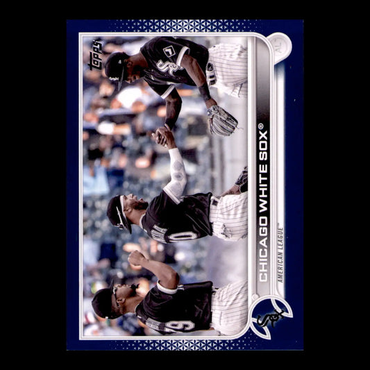 2022 Topps Series 1 Royal Blue #166 - 330 Complete Your Set You Choose Pick Card - #255 Chicago White Sox - Baseball