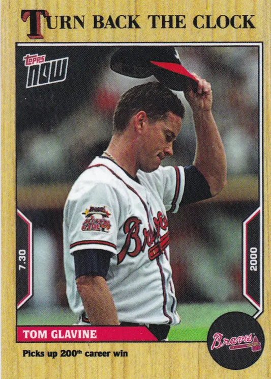 2022 TURN BACK THE CLOCK #122 TOM GLAVINE- ATLANTA BRAVES - Baseball Card Single