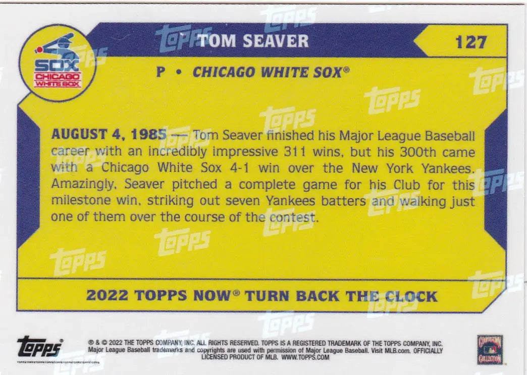 2022 TURN BACK THE CLOCK #127 TOM SEAVER- CHICAGO WHITE SOX - Baseball Card Single