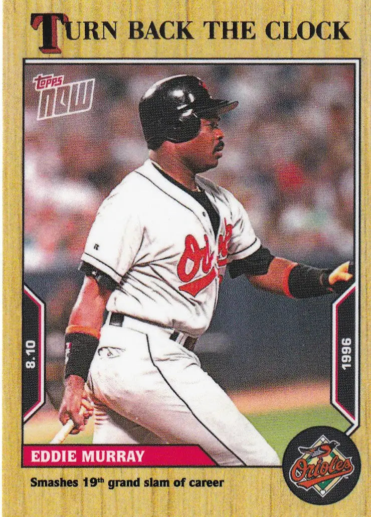 2022 TURN BACK THE CLOCK #133 EDDIE MURRAY- BALTIMORE ORIOLES - Baseball Card Single