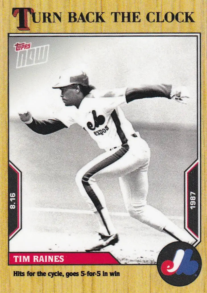 2022 TURN BACK THE CLOCK #139 TIM RAINES- MONTREAL EXPOS - Baseball Card Single