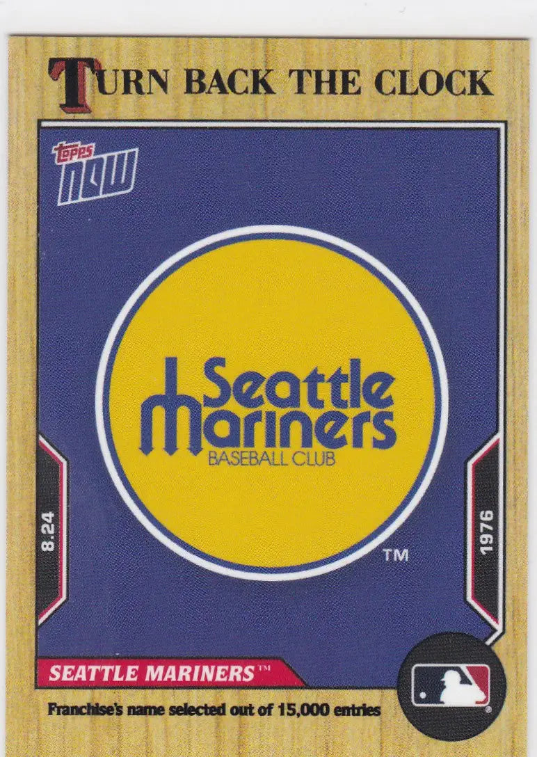 Topps Now Seattle Mariners baseball card from 2022 TURN BACK THE CLOCK series