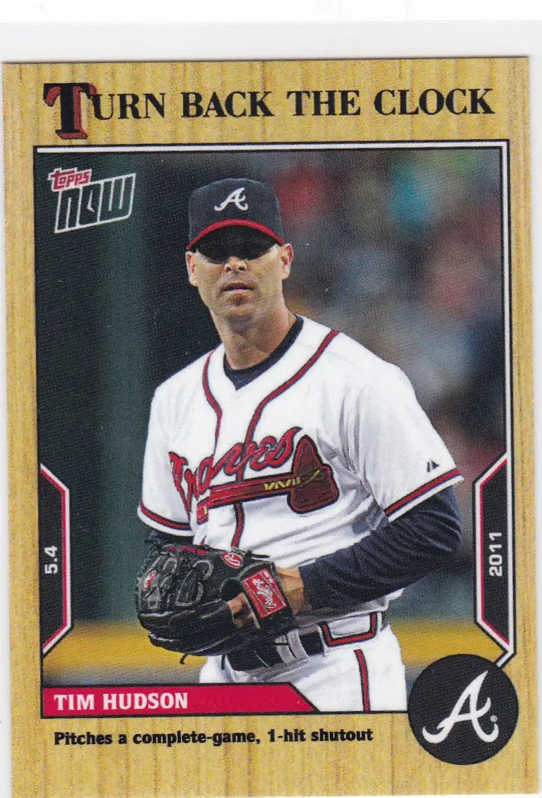 Baseball trading card of Tim Hudson Atlanta Braves from 2022 TURN BACK THE CLOCK series
