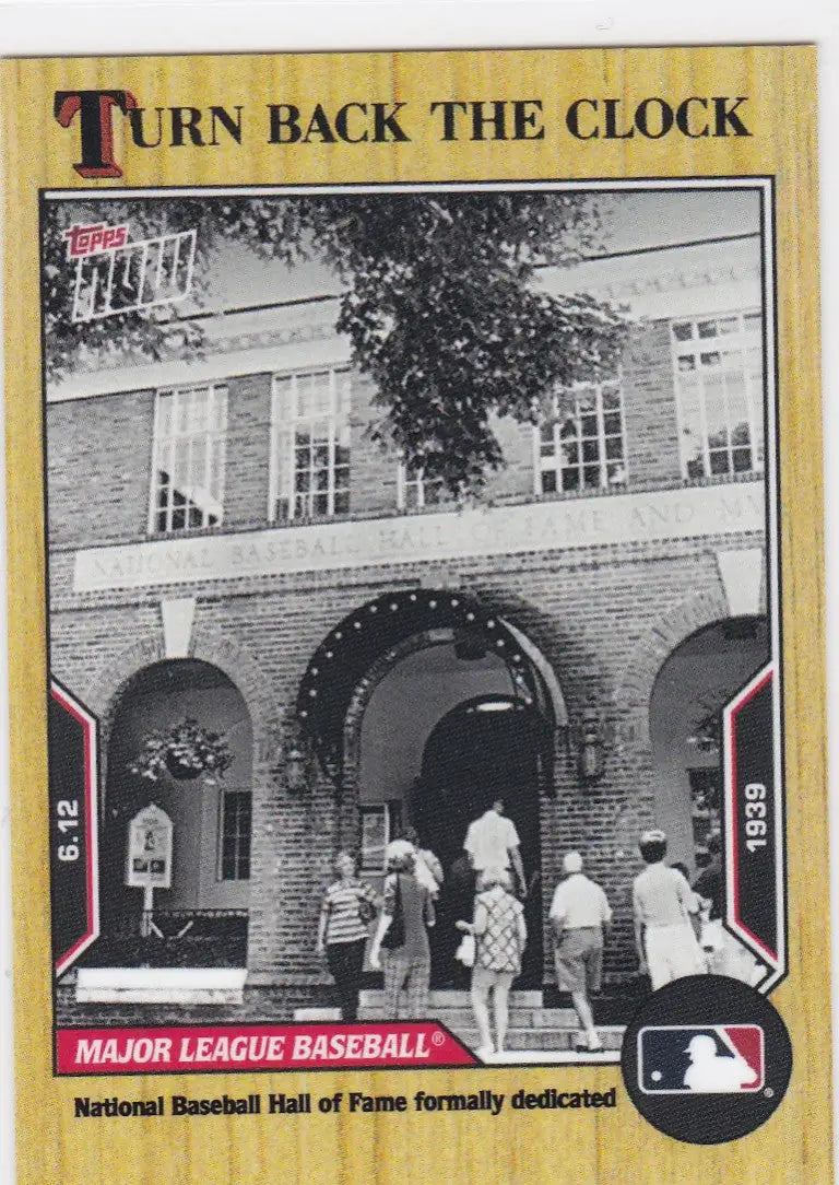 Vintage Topps Turn Back the Clock baseball card featuring the National Baseball Hall of Fame