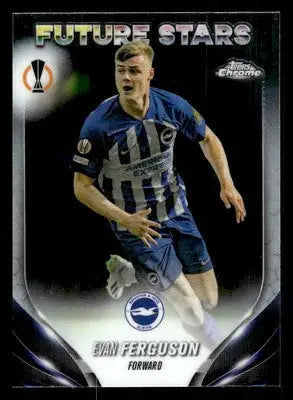 2023-24 Topps Chrome UEFA Club Competitions #1 Evan Ferguson - Soccer Card Single