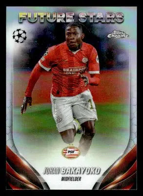 2023-24 Topps Chrome UEFA Club Competitions #33 Johan Bakayoko Refractor - Other