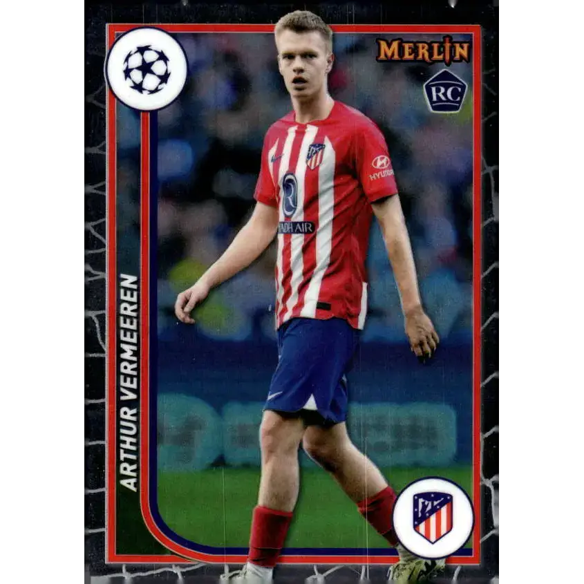 2023-24 Topps Merlin UEFA #112 Arthur Vermeeren EX Excellent RC Rookie Atletico de Madrid Soccer Card - Soccer Card