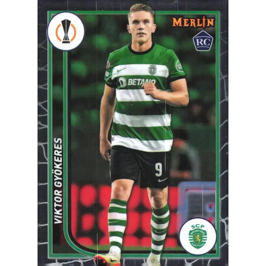 2023-24 Topps Merlin UEFA #113 Viktor Gyokeres EX Excellent RC Rookie Sporting Clube de Portugal Soccer Card - Soccer