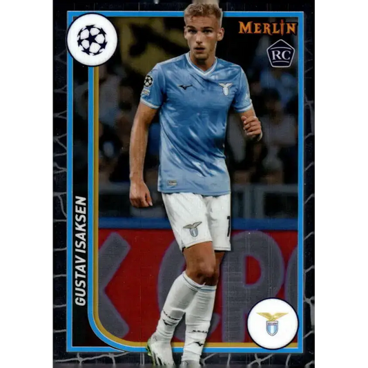 2023-24 Topps Merlin UEFA #121 Gustav Isaksen EX Excellent RC Rookie SS Lazio Soccer Card - Soccer Card Single