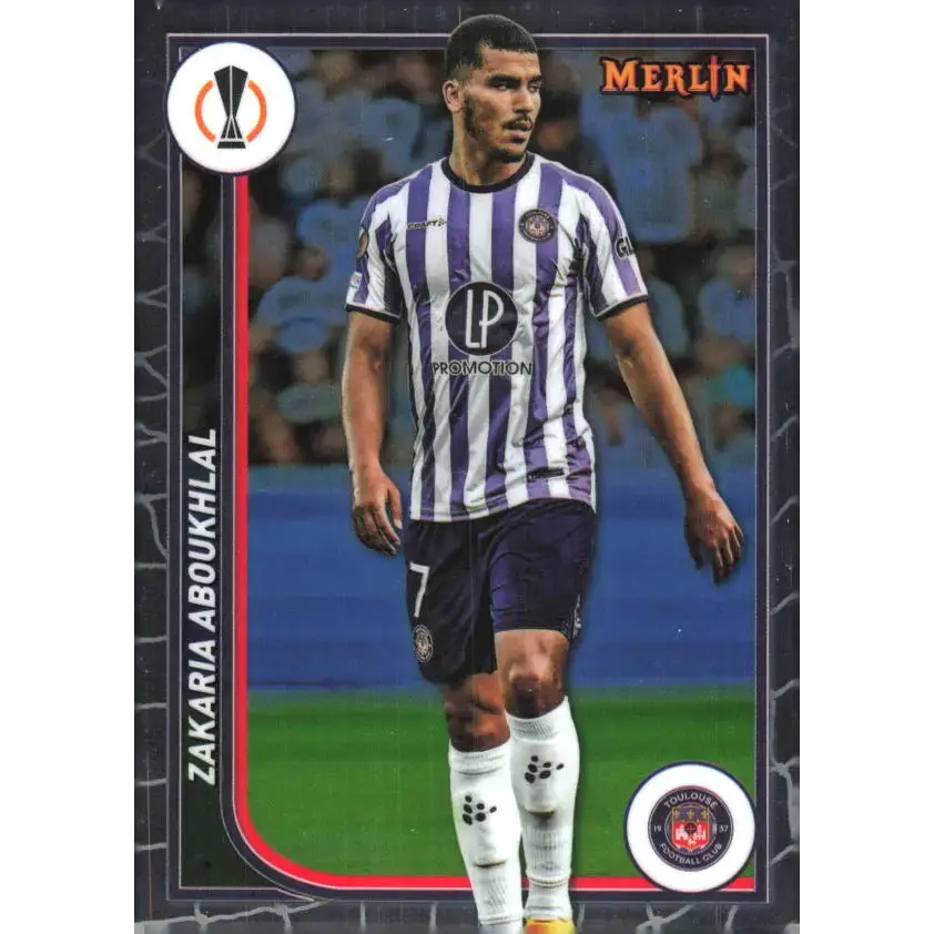 2023-24 Topps Merlin UEFA #132 Zakaria Aboukhlal EX Excellent Toulouse FC Soccer Card - Soccer Card Single