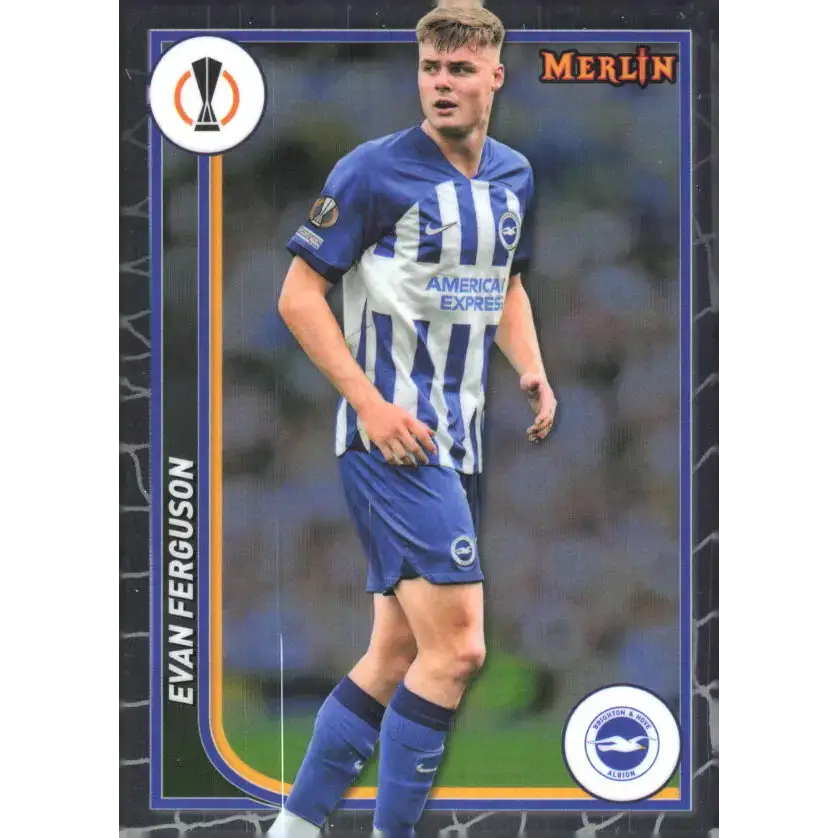 2023-24 Topps Merlin UEFA #32 Evan Ferguson EX Excellent Brighton & Hove Albion FC Soccer Card - Soccer Card Single