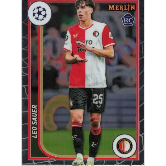 2023-24 Topps Merlin UEFA #58 Leo Sauer EX Excellent RC Rookie Feyenoord Soccer Card - Soccer Card Single