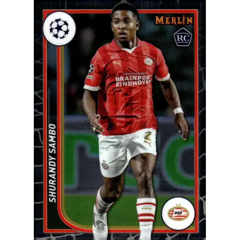 2023-24 Topps Merlin UEFA #98 Shurandy Sambo EX Excellent RC Rookie PSV Eindhoven Soccer Card - Soccer Card Single