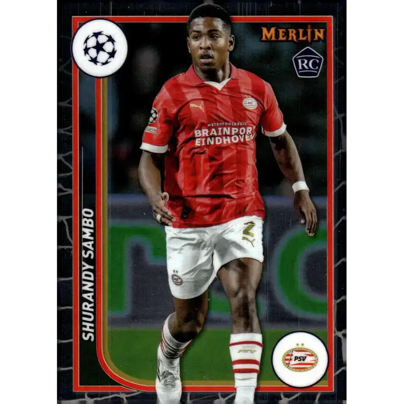 2023-24 Topps Merlin UEFA #98 Shurandy Sambo EX Excellent RC Rookie PSV Eindhoven Soccer Card - Soccer Card Single