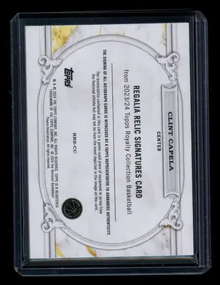 2023-24 Topps Royalty Collection Clint Capela #RRS-CC Autograph 06/25 Patch - Basketball Card Single