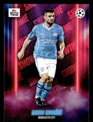 2023-24 Topps Showtime UEFA Club Competitions #NNO Mateo Kovacic - Soccer Card Single