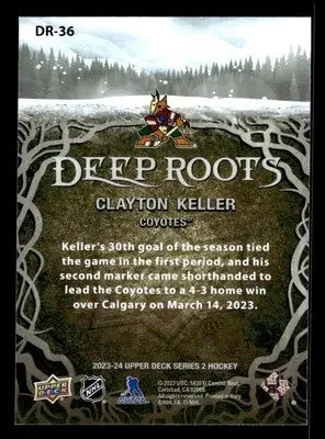 2023-24 Upper Deck #DR-36 Clayton Keller Deep Roots - Hockey Card Single