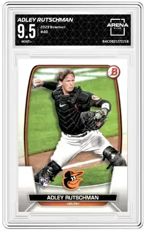 2023 Bowman Adley Rutschman #40 Baseball Arena Club 9.5