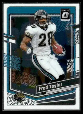 2023 Donruss Optic #82 Fred Taylor - Football Card Single