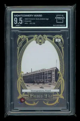 2023 Historic Auto Gilded Age Emerald Montgomery Ward 23/32 #41 Arena Club 9.5