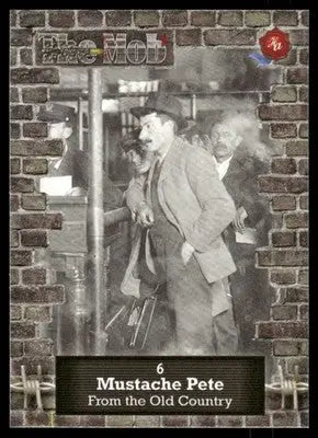 2023 Historic Autograph Company The Mob Mustache Pete #6 - Other