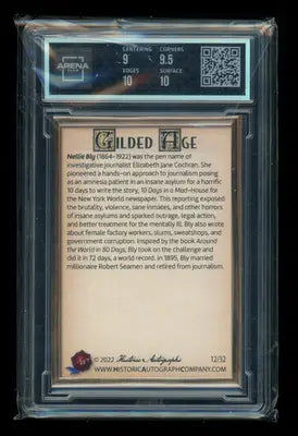 2023 Historic Autographs Gilded Age Emerald Nellie Bly 12/32 #167 Arena Club 9.5 - Other