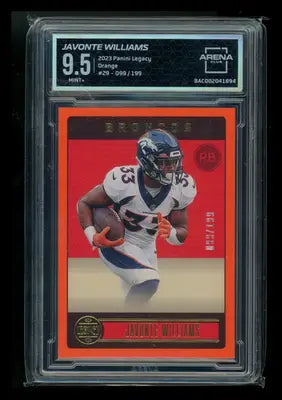 2023 Panini Legacy Orange Javonte Williams #29 099/199 Football Arena Club 9.5 - Football Card Single