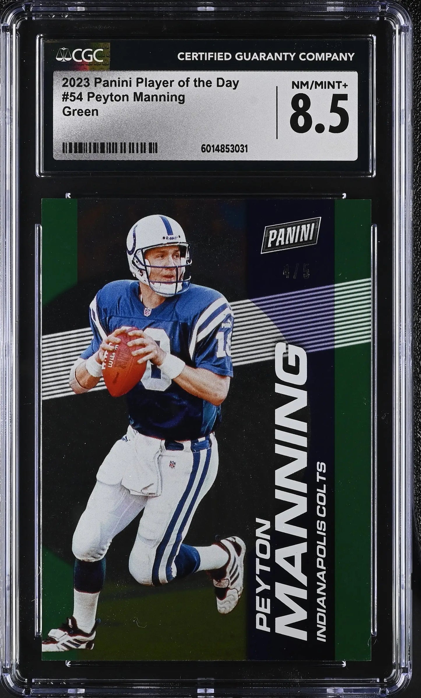 2023 Panini POTD Green Parallel Card 54 Peyton Manning 4/5 CGC 8.5 NM/Mint+ - Football Card Single